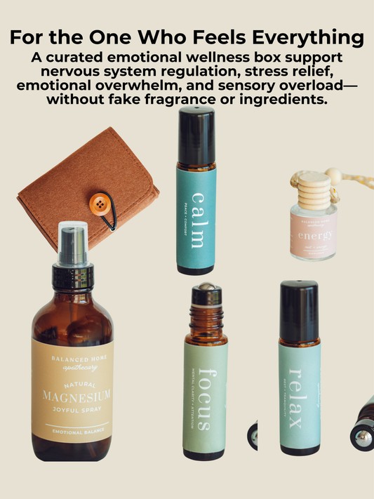 For the One Who Feels Everything Emotional Wellness Box